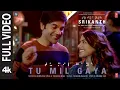 Lagu SRIKANTH: TU MIL GAYA (FULL VIDEO) RAJKUMMAR RAO, ALAYA | JUBIN NAUTIYAL,TULSI K,TANISHK |BHUSHAN K