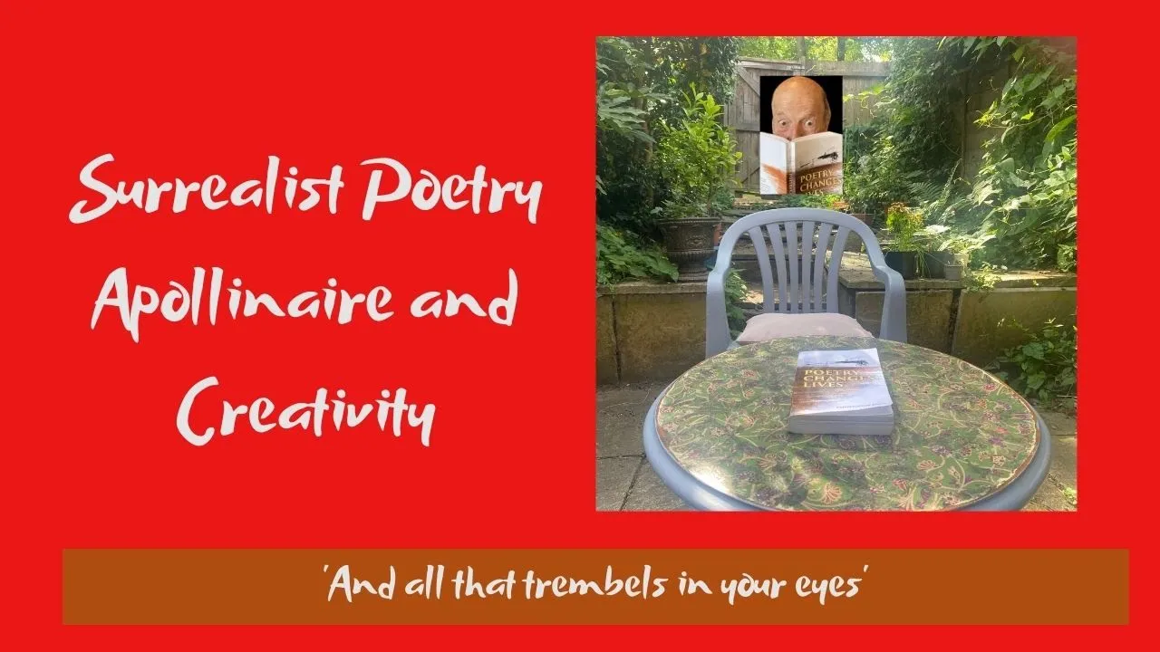 Guillaume Apollinaire 🎨 Surrealist Poetry & The Power of Creativity | Poetry Changes Lives