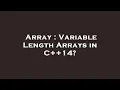 Array Variable Length Arrays in C 14