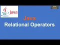 11 Java Tutorial Java Relational Operators Zest Prime