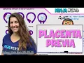Placenta Previa