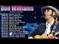 Don Williams Greatest Hits Featuring Tulsa Time I Believe in You and Amanda