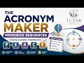 The Acronym Maker Memorize Sequences with Custom Mnemonics Online Tutor Connect