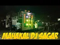 Download Lagu MAHAKAL DJ SAGAR | DASHARA CHAL SAMAROH | NAVRATRI SPECIAL | MAHAKAAL DJ SOUND CHECK 