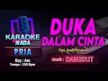 Download Lagu Duka Dalam Cinta Karaoke Nada Pria / Cowok | Cipt. Awab Purnama