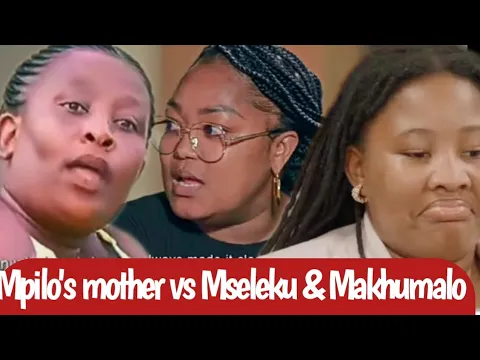 Download MP3 Mpilo's mother vs Mseleku and Makhumalo : Uthando Nesthembu latest