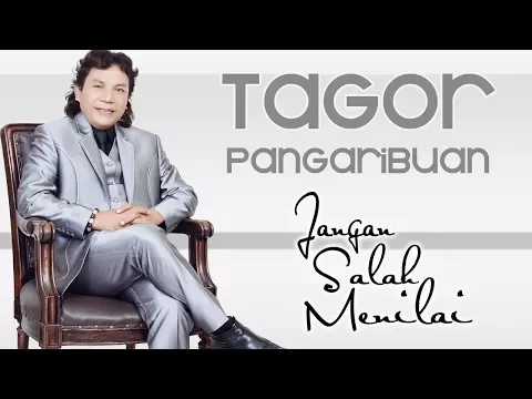 Download MP3 Tagor Pangaribuan - Jangan Salah Menilai (HD) (Official Music Video)