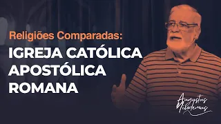 1. Religiões Comparadas: Igreja Católica Apostólica Romana