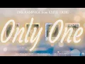 Download Lagu THE RAMPAGE from EXILE TRIBE - Only One (KAN/ROM/TH Lyrics)
