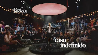 Hugo Henrique - Caso Indefinido (Simplesmente Saudade)