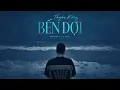 Download Lagu Trungg I.U - 'THUYỀN KHÔNG BẾN ĐỢI (feat. Czee)' - Official Music Video [ENG SUB]
