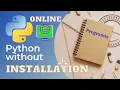 How to use Python without Installation Python On Web Python Online Programiz