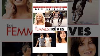 Les Femmes De Ses Rêves