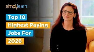 Top 10 Highest Paying Jobs For 2026 Top High Paying Jobs 2026 Best Jobs For Future Simplilearn