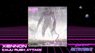 Download XENNON - Kaiju Rush Attack | Synthwave MP3