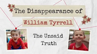 What I Couldn t Say in Australia The William Tyrrell Case
