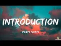 Faris Shafi - Introduction