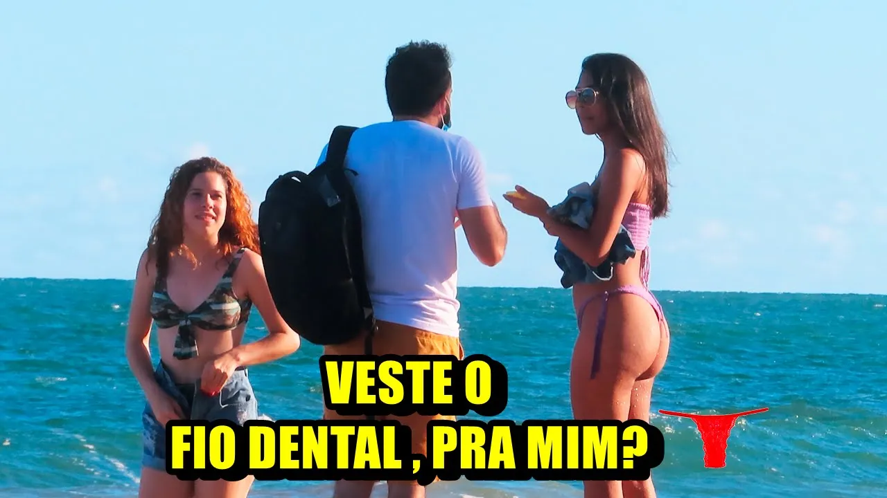 PEDINDO PARA MULHERES COLOCAREM UM FIO DENTAL : MANDE A SUA #231