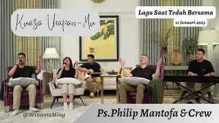 Download Kuasa Urapan-Mu ~ Lagu Saat Teduh Bersama, Ps.Philip Mantofa, 11 Januari 2023. MP3