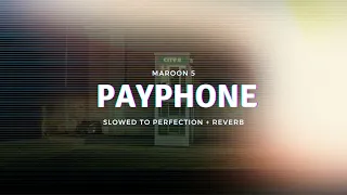 Download Maroon 5 - Payphone (Slowed+Reverb) 🎧 MP3