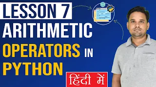 Arithmetic Operators in Python - Python Tutorial Lesson 7