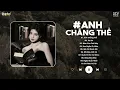 Download Lagu Playlist Nhạc Chill Thư Giãn Dễ Ngủ - Tuyển Tập Nhạc Trẻ Chill Tâm Trạng Buồn 2025 ♫ Lâu Phai Chill