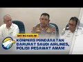Download Lagu Pesawat Saudi Airlines 'Clear', Perjalanan Jemaah Haji Dilanjut - [Metro Hari Ini]