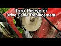 Toro Recycler 22 Replace Drive Cable Quick N Easy