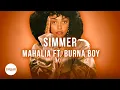 Download Lagu Mahalia - Simmer ft. Burna Boy (Official Karaoke Instrumental) | SongJam