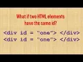 What happens if two HTML elements have the same id