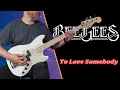 Download Lagu Bee Gees - To Love Somebody (Bass Cover)