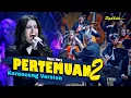 Lagu PERTEMUAN 2 - Alangkah Bahagia Pertemuanku Kali Ini || Keroncong Version Cover