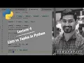 Python Lecture 4 Lists and Tuples in Python
