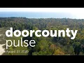 As Summer Winds Down The Door County Pulse