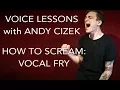 Download Lagu How To Scream: Vocal Fry