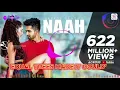 Naah - Harrdy Sandhu Feat. Nora Fatehi | Jaani | B Praak |Official Music Video-Latest Hit Song 2025