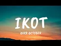 Download Lagu Over October - Ikot [Lyrics]