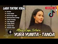 Download Lagu Yura Yunita - TANDA | TUTUR BATIN | DUNIA TIPU TIPU | BERAWAL DARI TATAP | LAGU POP TERPOPULER 2025