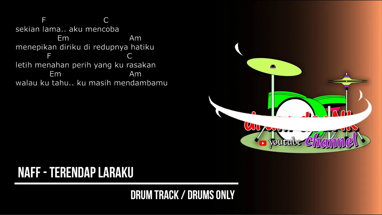 NaFF - Terendap Laraku (drums only) [chord gitar & lirik]