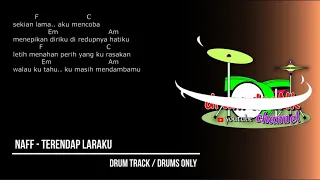 Download NaFF - Terendap Laraku (drums only) [chord gitar \u0026 lirik] MP3