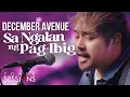 Download Lagu December Avenue - Sa Ngalan Ng Pag-ibig | Tower Sessions