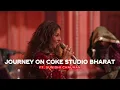 Journey on Coke Studio Bharat Ft. Sunidhi Chauhan