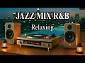 Download Lagu Smooth Jazz x Soul R\u0026B Mix – Relaxing Background Music for Work \u0026 Study