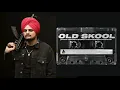 Old Skool (Full Song) Sidhu Moosewala |Prem Dhillon|Naseeb  THE KID |Latest Punjabi Songs 2020