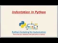 Python Scripting for Automation Python Indentation what is Indentation