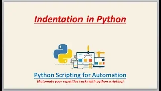 Python Scripting for Automation Python Indentation what is Indentation