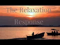 Relaxation Response technique of Eli Bay - Intentional Stress Management Practice Not on Test