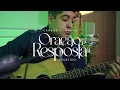 Oração e Resposta - Canção e Louvor