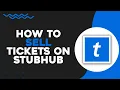 How To Sell Ticketmaster Tickets On Stubhub Easiest Way