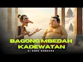 GEGERR..!! BAGONG LUCU MBEDAH KADEWATAN KI DALANG SENO NUGROHO
